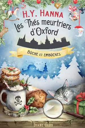 Les thés meurtriers d'Oxford, Tome 10 : Bûche et embûches