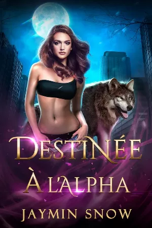 Destinée à l'Alpha