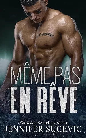 Même pas en rêve