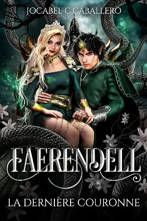 Faerendell, Tome 3 : La dernière couronne