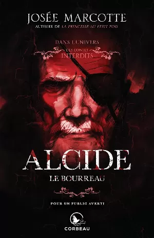 Dans l’univers des contes interdits : Alcide, le bourreau