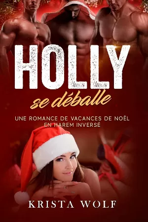Holly se déballe