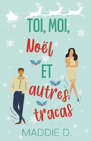 Toi, Moi, Noël et autres tracas