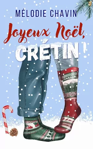 Joyeux Noël, crétin !
