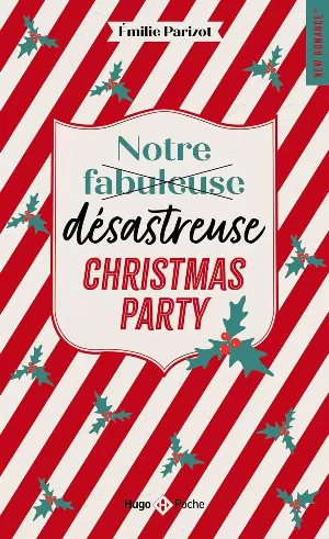 Notre fabuleuse (désastreuse) Christmas party