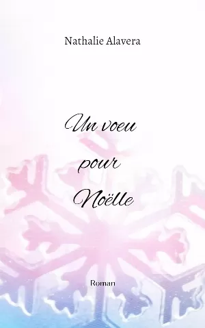 Un voeu pour Noëlle