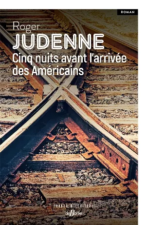 Cinq nuits avant l'arrivée des Américains