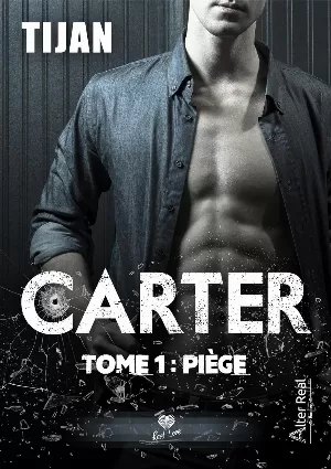 Carter, Tome 1 : Piège