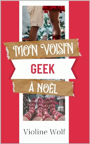 1001Ebooks - Mon voisin geek à Noël Mon voisin geek à Noël