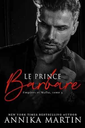 Empires et mafia, Tome 3 : Le Prince barbare
