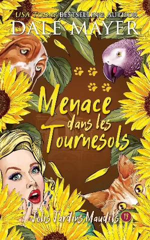 Jolis jardins maudits, Tome 19 : Menace dans les Tournesols