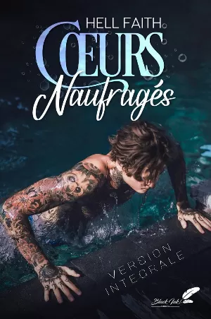 Coeurs naufragés: INTEGRALE