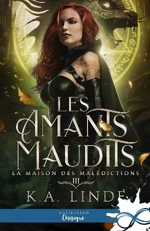 Les Amants maudits, Tome 3 : La Maison des malédictions