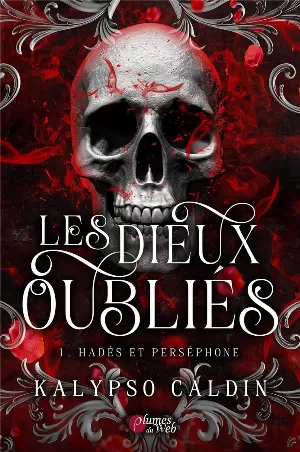 Les dieux oubliés, Tome 1 : Hadès et Perséphone