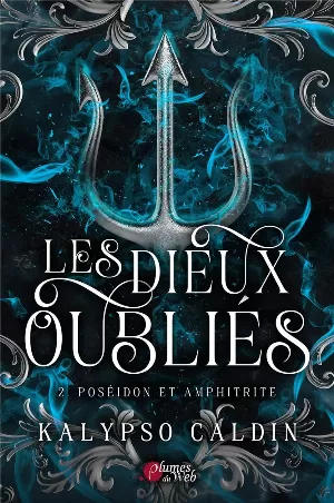 Les dieux oubliés, Tome 2 : Poséidon et Amphitrite