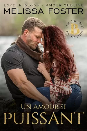 Les Braden de Weston, Tome 5 : Un amour si puissant