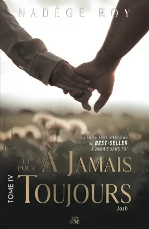 À jamais, Tome 4 : À jamais et pour toujours