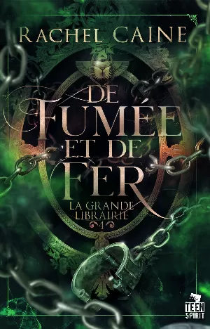 La Grande Librairie, Tome 4 : De fumée et de fer