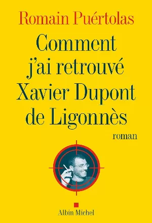 Comment j'ai retrouvé Xavier Dupont de Ligonnès
