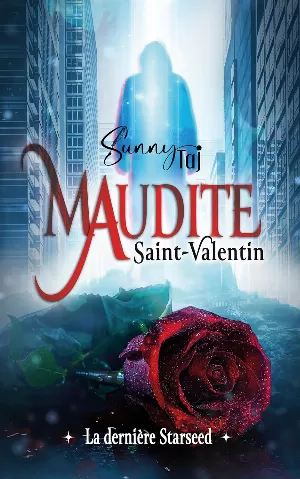 Maudite Saint-Valentin: la dernière Starseed