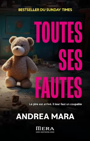 Toutes ses Fautes : Le pire est arrivé, il faut un coupable