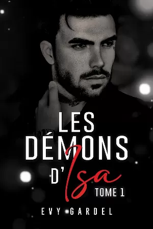 Les Démons d'Isa, Tome 1
