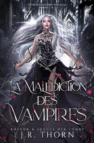 La Malédiction des Vampires : Congrégations royales, Tomes 1 à 3
