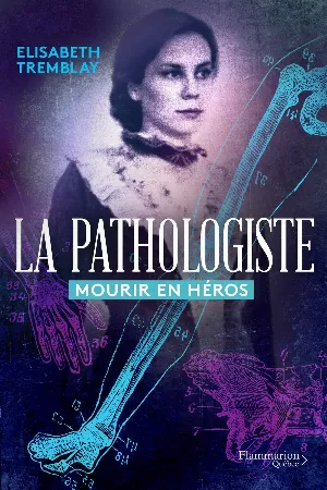 La pathologiste, Tome 2 : Mourir en héros