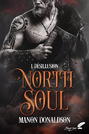 North Soul, Tome 1 : Désillusion