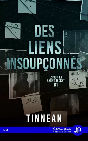 Espion et agent secret, Tome 1 : Des liens insoupçonnés
