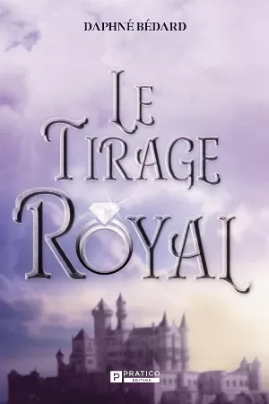 Le tirage royal