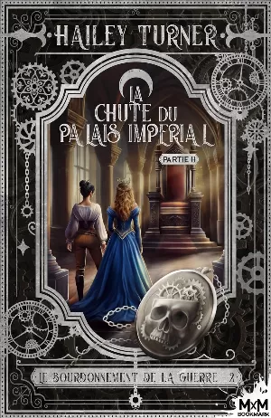 Le Bourdonnement de la guerre, Tome 2 : La Chute du palais impérial, Partie 2