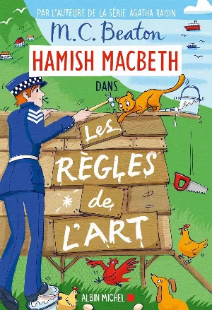 Hamish Macbeth, Tome 21 : Les Règles de l'art