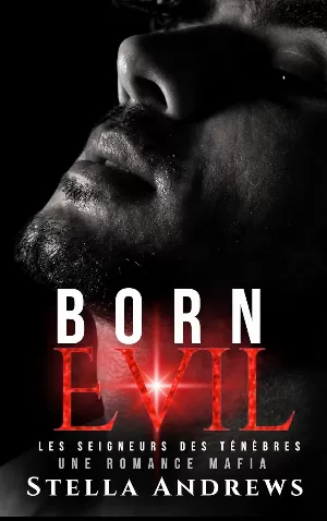 Les Seigneurs des ténèbres, Tome 4 : Born Evil