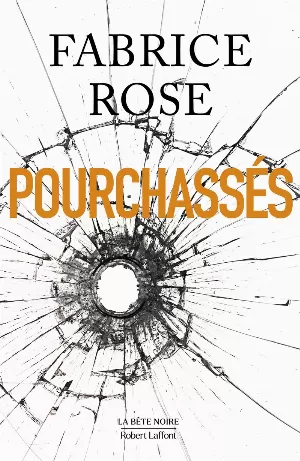 Pourchassés