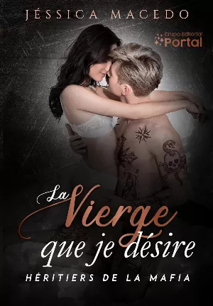 Héritiers de la mafia, Tome 1 : La vierge que je désire