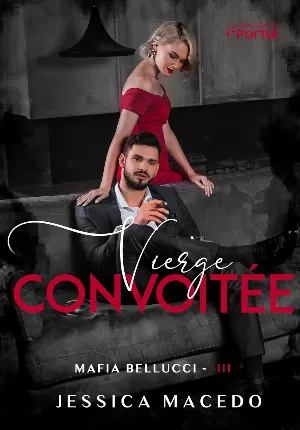 Mafia Bellucci, Tome 3 : Vierge Convoitée