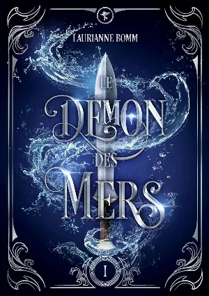 Le démon des mers, Tome 1