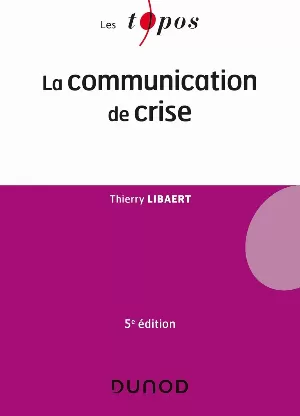 La communication de crise - 5e édition