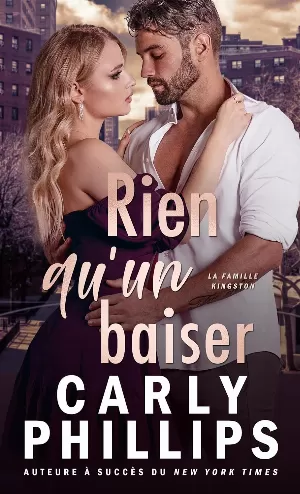 La Famille Kingston, Tome 6 : Rien qu'un baiser