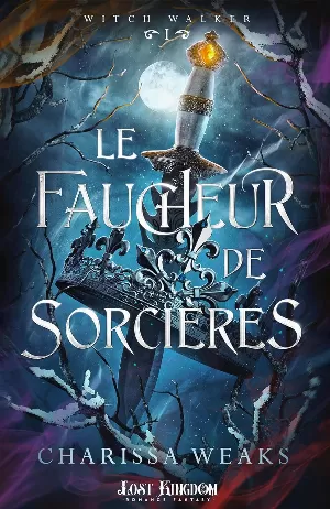 Witch Walker, Tome 1 : Le Faucheur de sorcières