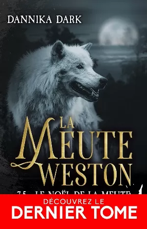 La Meute Weston, Tome 7.5 : Le Noël de la meute
