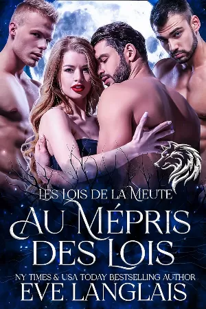 Les Lois de la meute, Tome 1 : Au mépris des lois