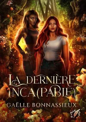 La dernière Inca(pable)
