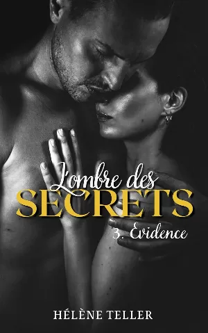 L'ombre des secrets, Tome 3 : Evidence