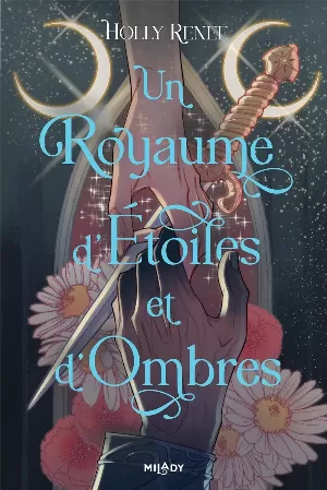 L'Étoile et l'Ombre, Tome 1 : Un royaume d'étoiles et d'ombres