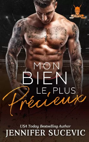Western Wildcats Hockey, Tome 3 : Mon bien le plus précieux