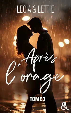 Après l'orage, Tome 1