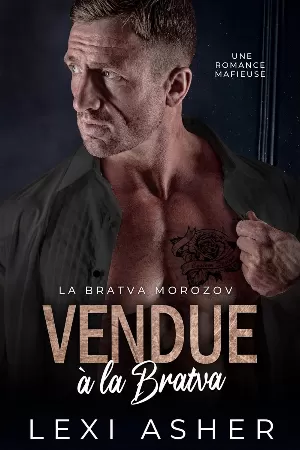 1001Ebooks - La Bratva Morozov, Tome 4 : Vendue à la Bratva La Bratva Morozov, Tome 4 : Vendue à la Bratva