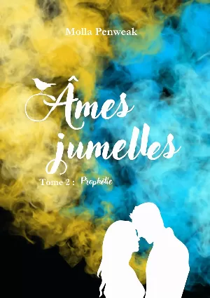 Âmes jumelles, Tome 2 : Prophétie